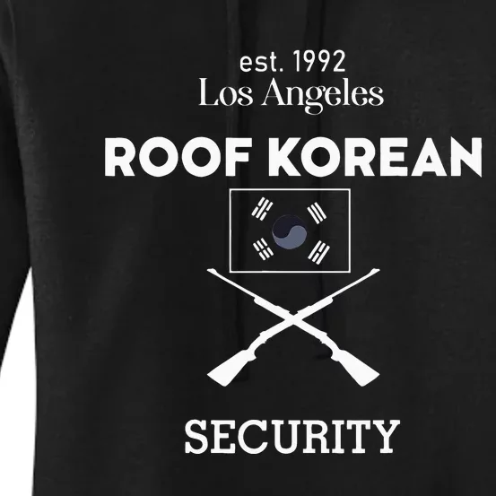 Est 1992 Los Angeles Roof Korean Security Women's Pullover Hoodie