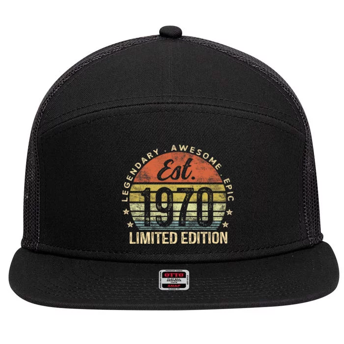 Est 1970 Limited Edition 54th Birthday Vintage 54 Year Old Born In 1970 Establ 7 Panel Mesh Trucker Snapback Hat