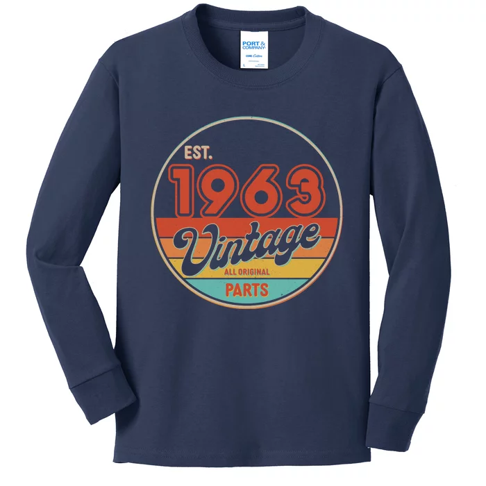 Est 1963 Vintage All Original Parts 60th Birthday Emblem Kids Long Sleeve Shirt