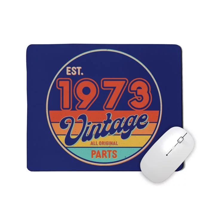 Est 1973 Vintage All Original Parts 50th Birthday Emblem Mousepad