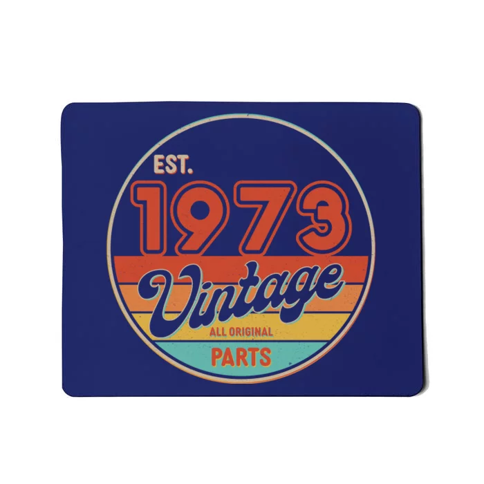 Est 1973 Vintage All Original Parts 50th Birthday Emblem Mousepad