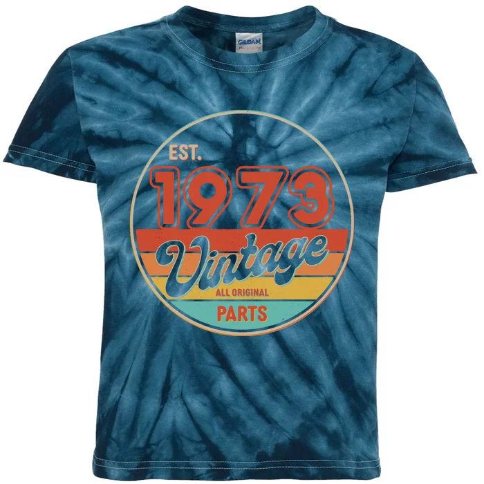 Est 1973 Vintage All Original Parts 50th Birthday Emblem Kids Tie-Dye T-Shirt