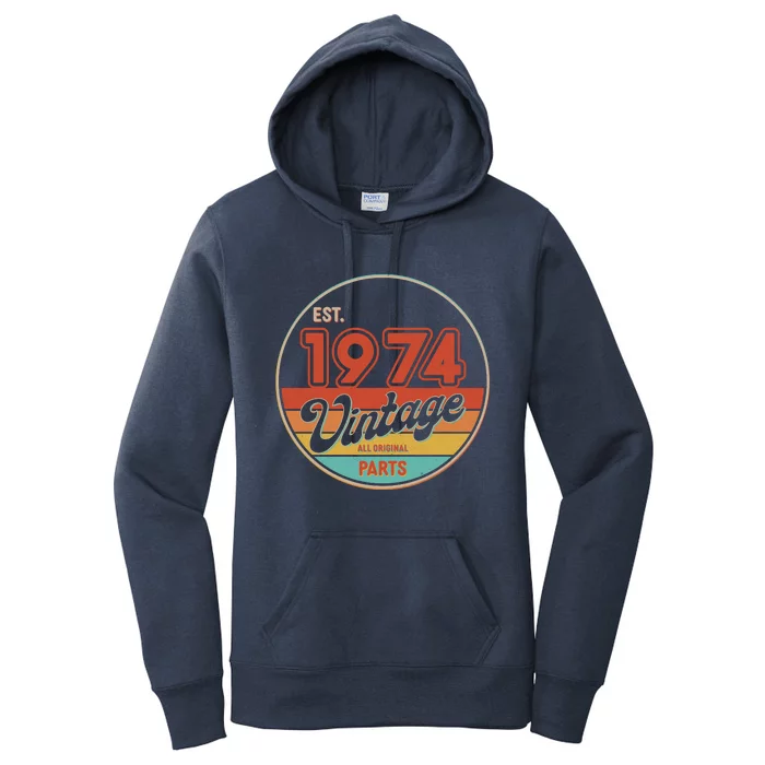 Est 1974 Vintage All Original Parts 50th Birthday Emblem Women's Pullover Hoodie