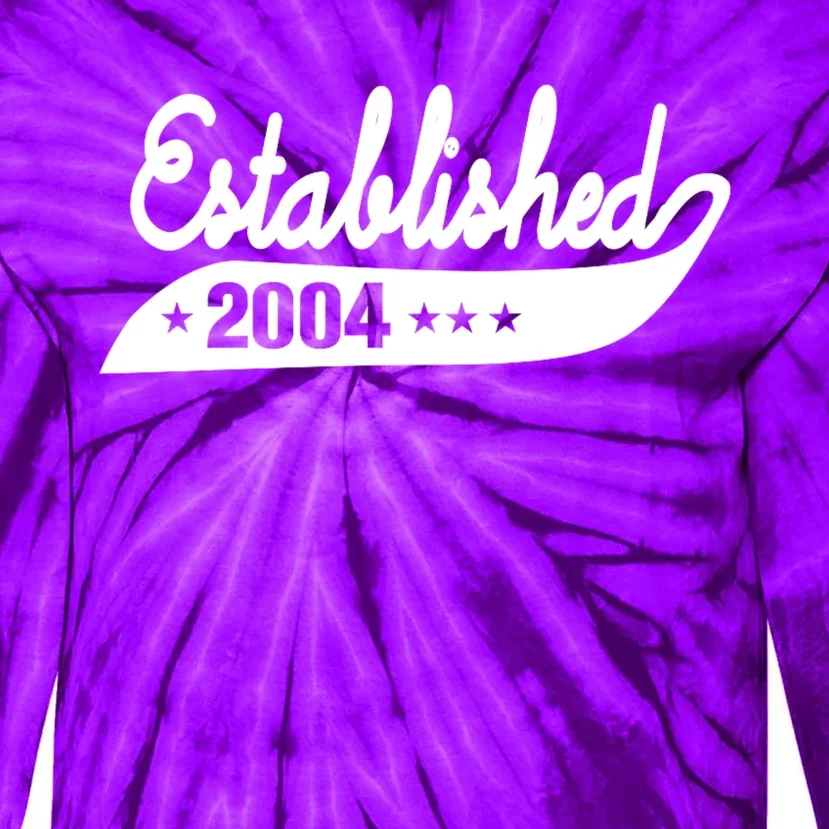 Established 2004 Funny Birthday Gift Ideas Tie-Dye Long Sleeve Shirt