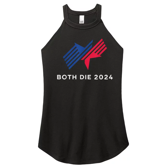 Election 2024 FunnyBoth Die 2024 New Plan Though Women’s Perfect Tri Rocker Tank