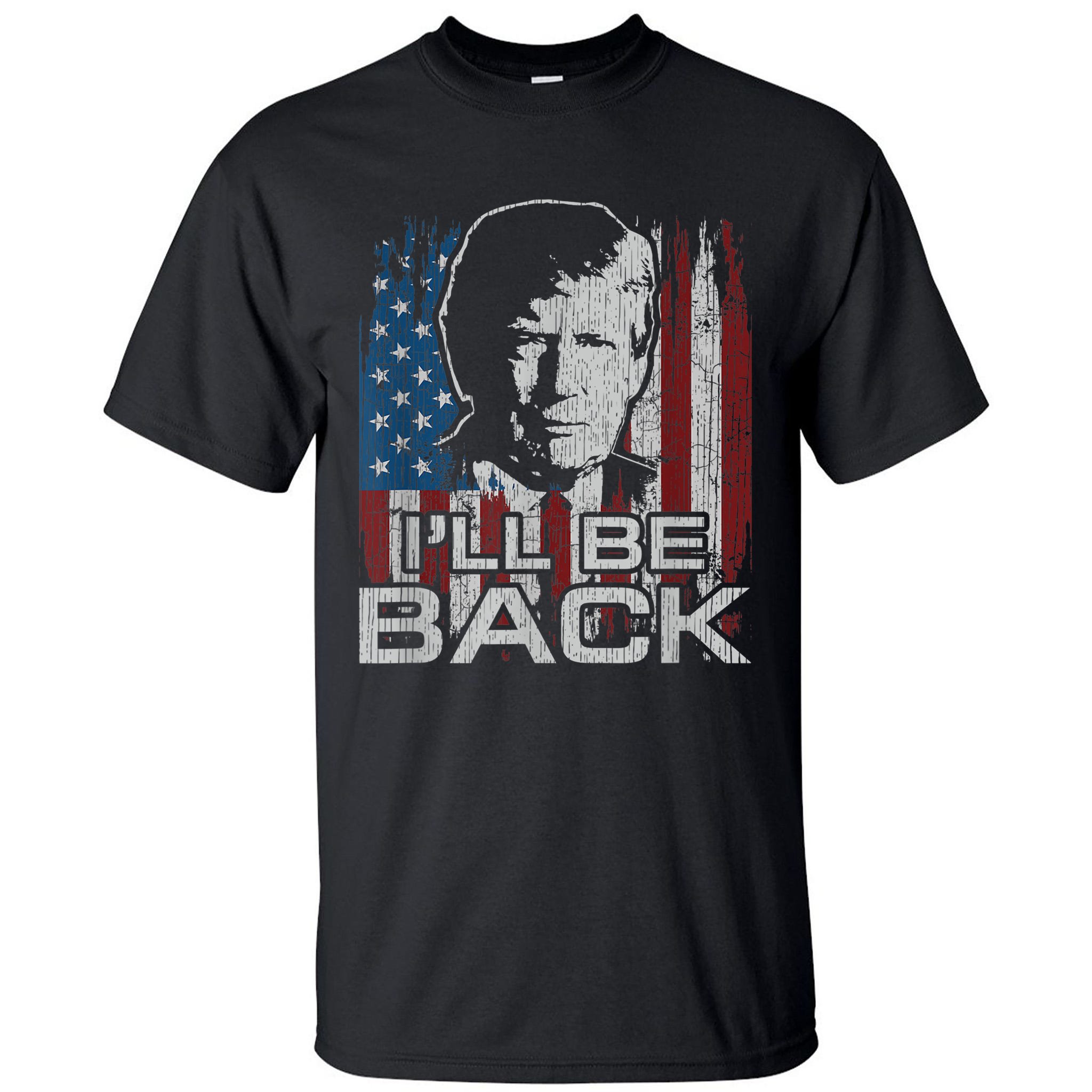 Election 2024 I'll Be Back Trump 2024 Vintage Donald Trump Tall T-Shirt ...