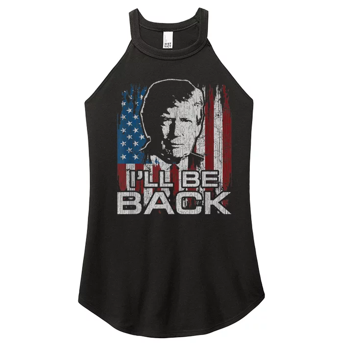 Election 2024 I'll Be Back Trump 2024 Vintage Donald Trump Women’s Perfect Tri Rocker Tank