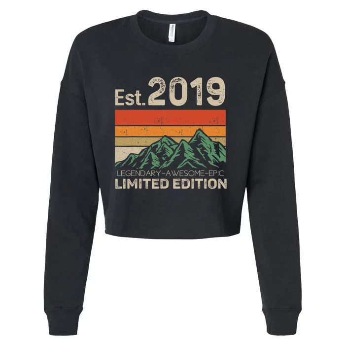 Est 2019 Legendary Awesome Epic Limited Edition 4th Birthday Cropped Pullover Crew