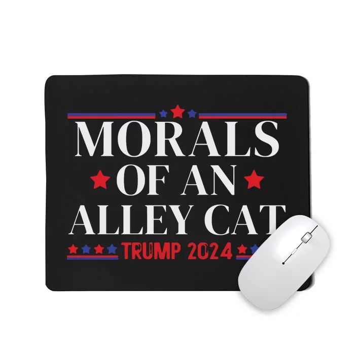 Election 2024 Morals Of An Alley Cat Political Debate Take America Back Maga Mousepad