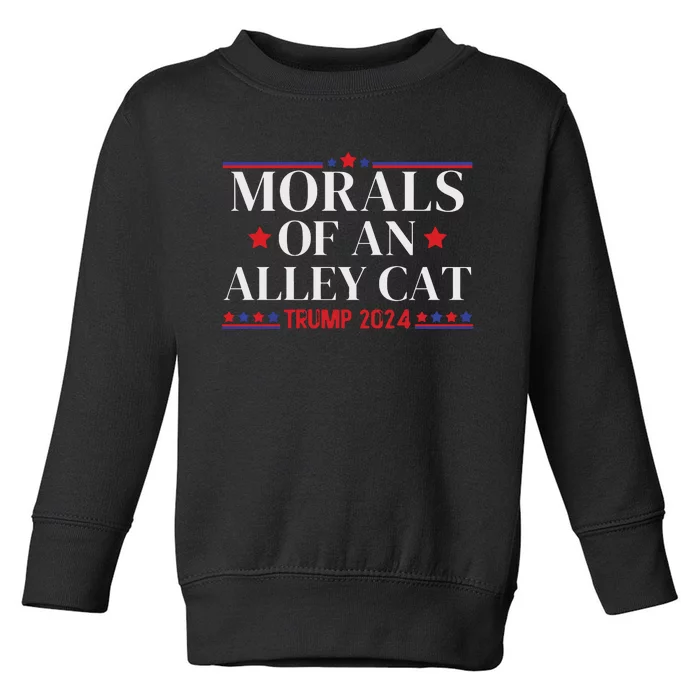 Election 2024 Morals Of An Alley Cat Political Debate Take America Back Maga Toddler Sweatshirt