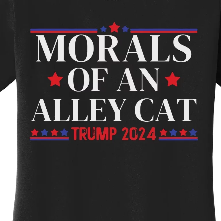 Election 2024 Morals Of An Alley Cat Political Debate Take America Back Maga Women's T-Shirt