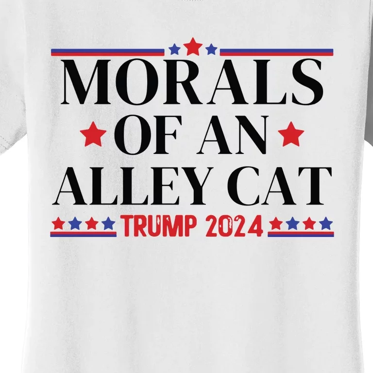 Election 2024 Morals Of An Alley Cat Political Debate Take America Back Maga Women's T-Shirt