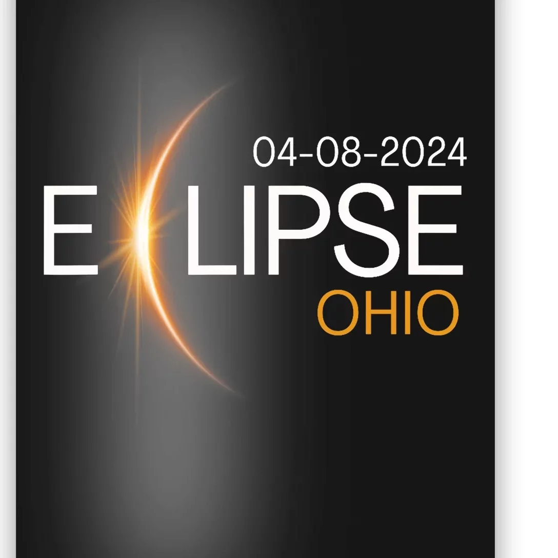 Eclipse 2024 Ohio Solar Totality Eclipse Ohio Solar 2024 Poster