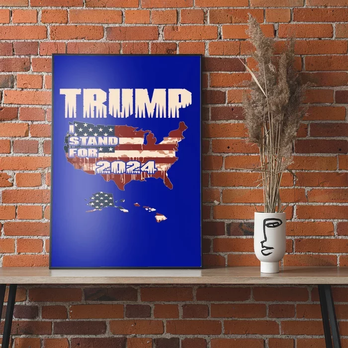 Election 2024 President Trump I Stand Merica Gift Poster