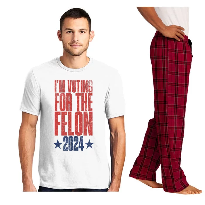 Election 2024 Political Humor IM Voting For The Felon Pajama Set