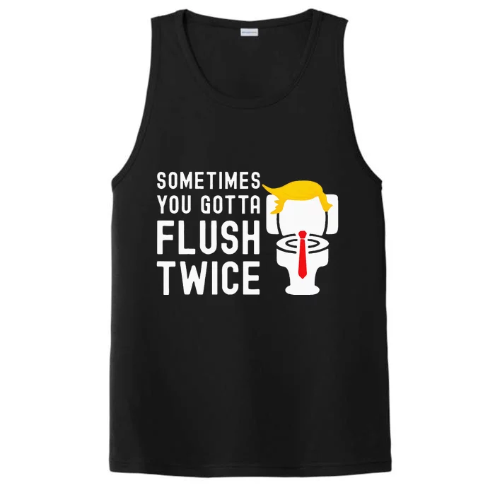 Election 2024 Sometimes You Gotta Flush Twice Performance Tank