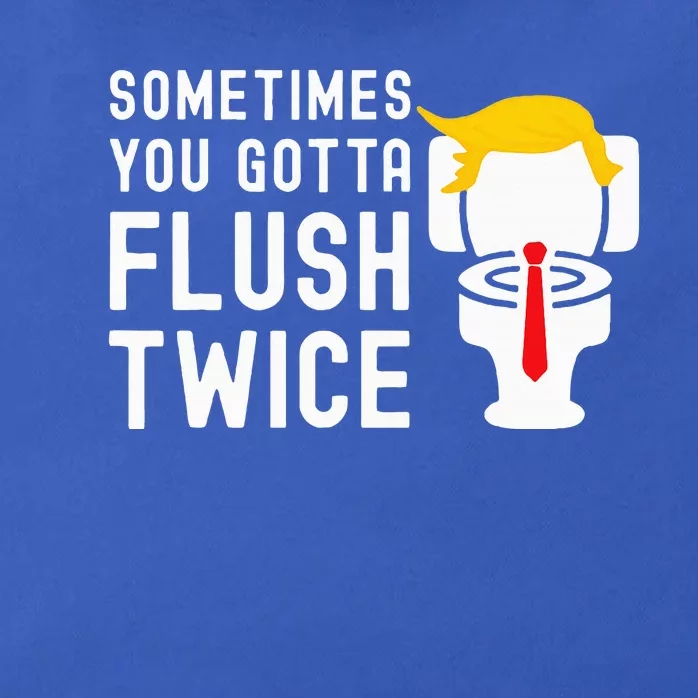 Election 2024 Sometimes You Gotta Flush Twice Zip Tote Bag