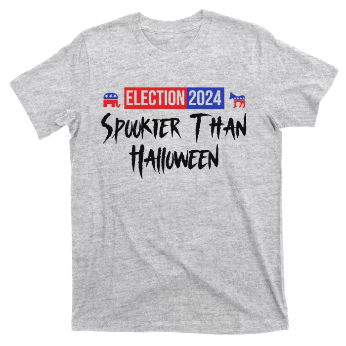 Election 2024 Spookier Than Halloween Political T-Shirt