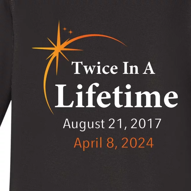 Eclipse 2024 Twice In A Lifetime Solar Eclipse Baby Long Sleeve Bodysuit