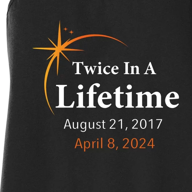 Eclipse 2024 Twice In A Lifetime Solar Eclipse Women's Racerback Tank