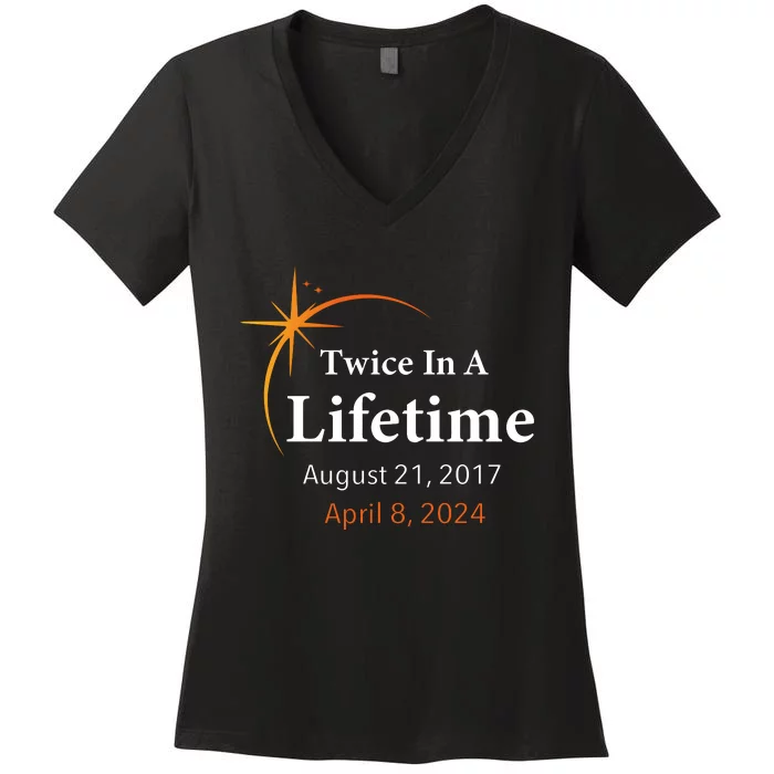 Eclipse 2024 Twice In A Lifetime Solar Eclipse Women's V-Neck T-Shirt