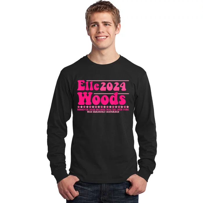 Elle 2024 Woods Funny Pink Tall Long Sleeve T-Shirt