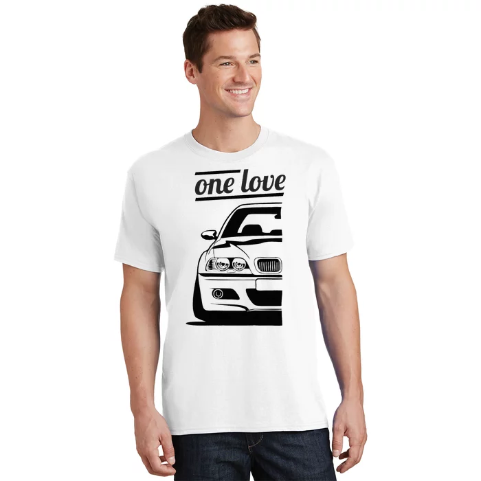 E46 3 Series One Love One Life T-Shirt