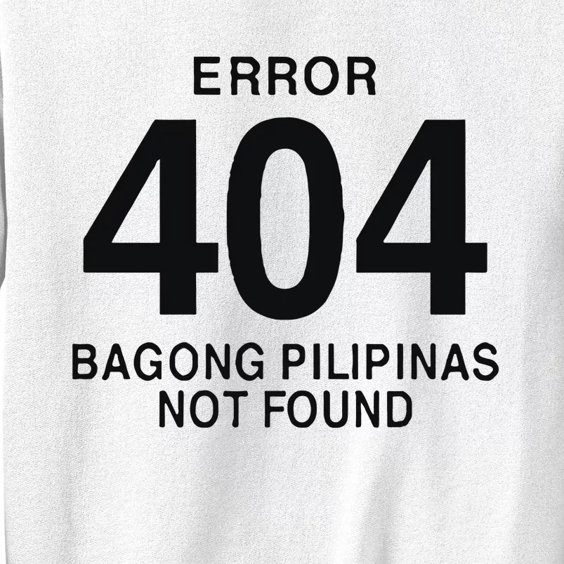 Error 404 Bagong Pilipinas Not Found Attractive Sweatshirt