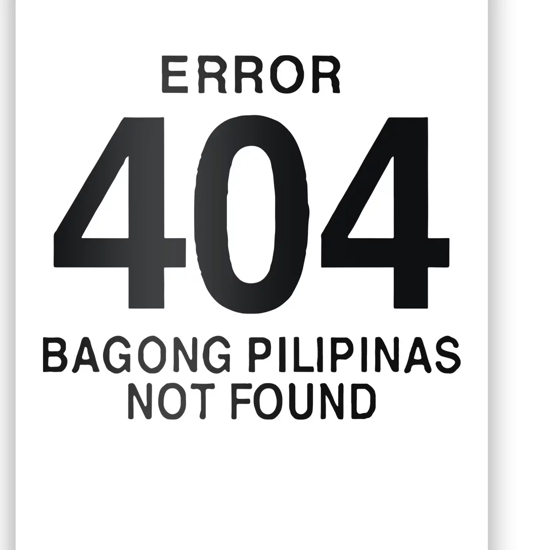 Error 404 Bagong Pilipinas Not Found Attractive Poster