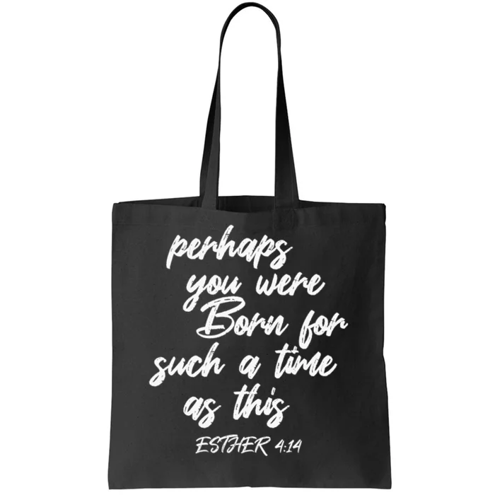 Esther 4:14 Bible Verse Cool Religion Faith Christian Gift Tote Bag