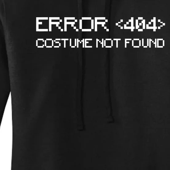 Error 404 Costume Not Found Funny Halloween Women's Pullover Hoodie