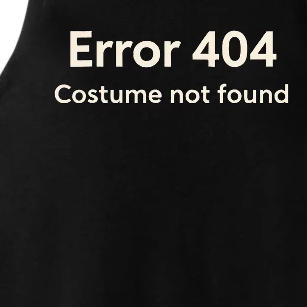 Error 404 Costume Not Found Ladies Tri-Blend Wicking Tank