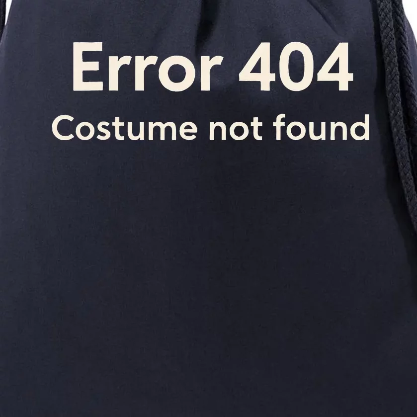 Error 404 Costume Not Found Drawstring Bag