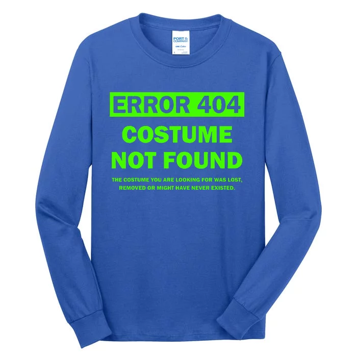 Error 404 Costume Not Found Halloween Matching Tall Long Sleeve T-Shirt