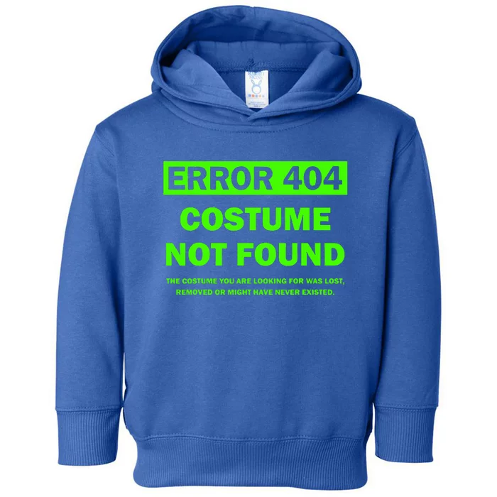 Error 404 Costume Not Found Halloween Matching Toddler Hoodie