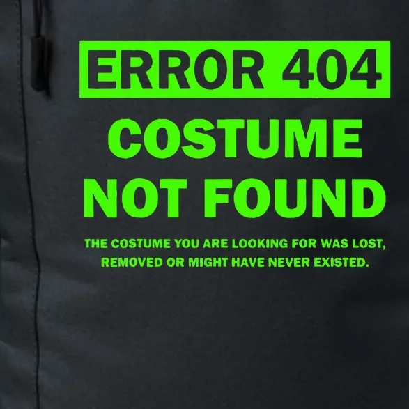 Error 404 Costume Not Found Halloween Matching Daily Commute Backpack