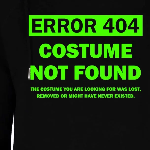 Error 404 Costume Not Found Halloween Matching Womens Funnel Neck Pullover Hood