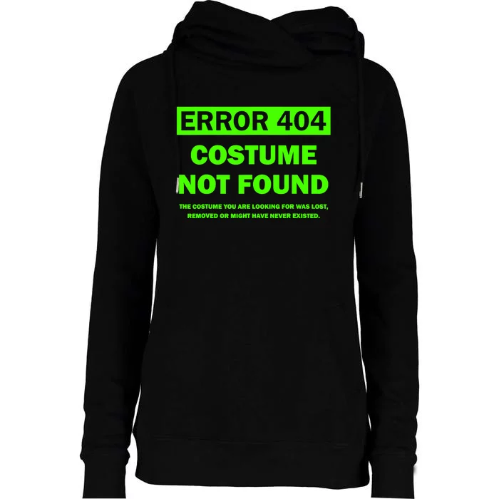 Error 404 Costume Not Found Halloween Matching Womens Funnel Neck Pullover Hood