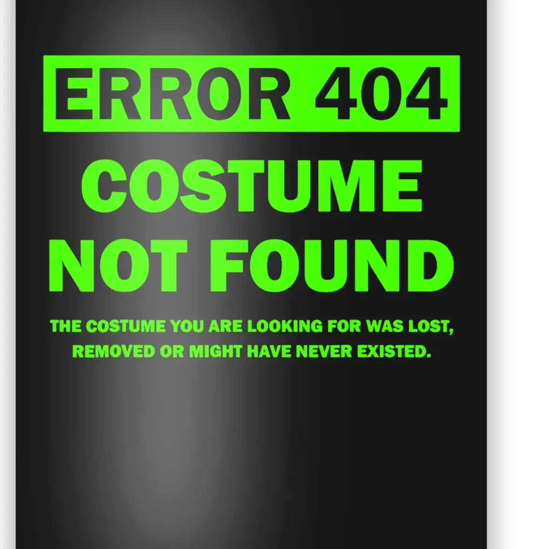 Error 404 Costume Not Found Halloween Matching Poster