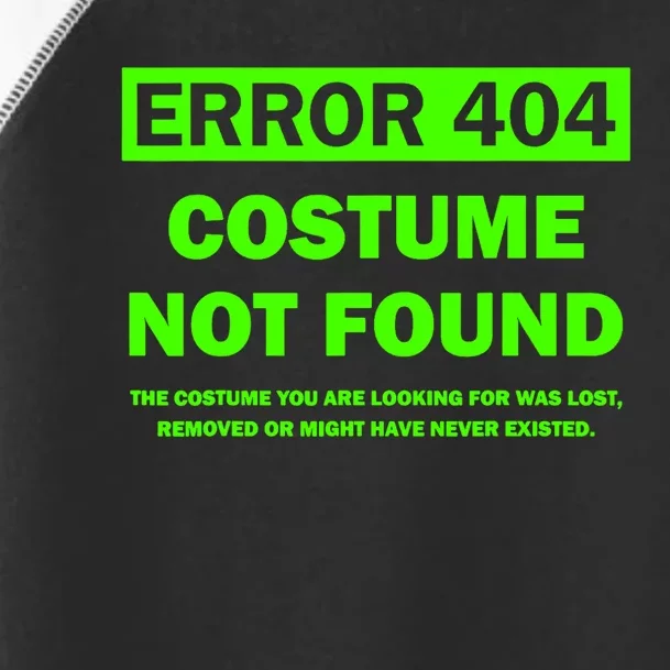 Error 404 Costume Not Found Halloween Matching Toddler Fine Jersey T-Shirt