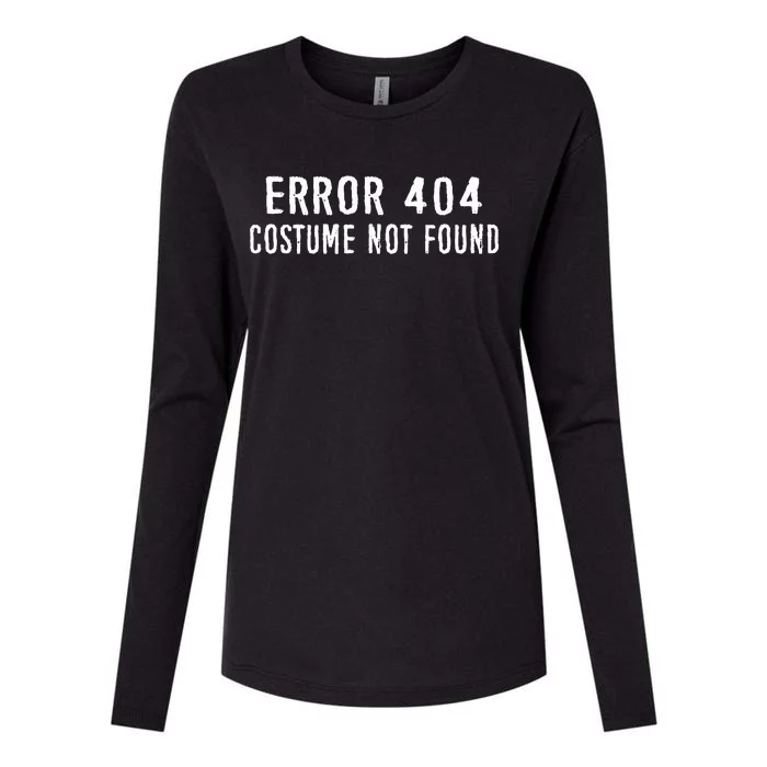 Error 404 Costume Not Found Funny Halloween Costume Womens Cotton Relaxed Long Sleeve T-Shirt