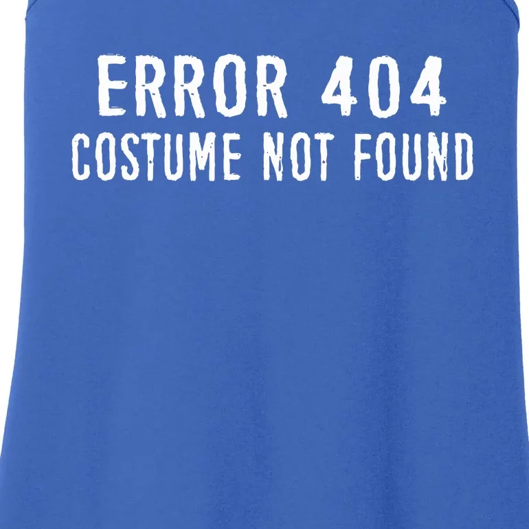 Error 404 Costume Not Found Funny Halloween Costume Ladies Essential Tank