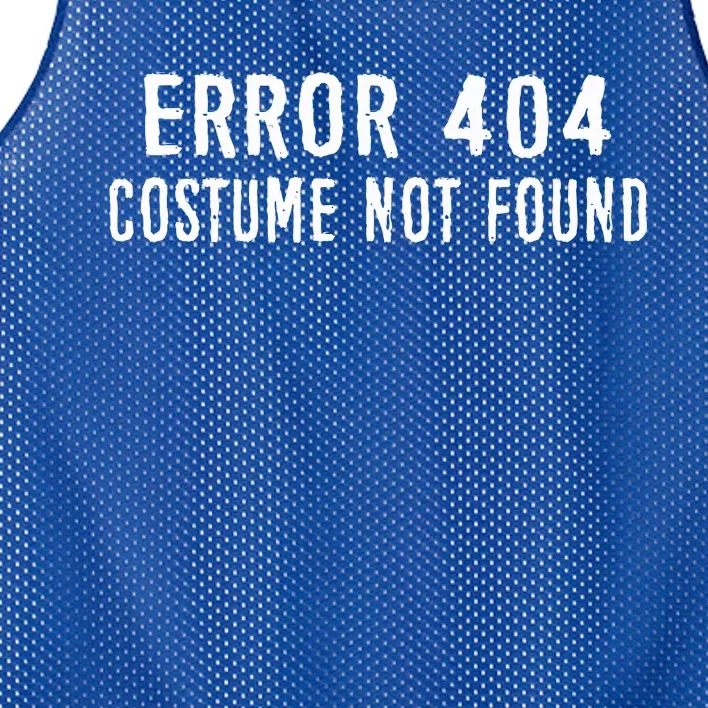 Error 404 Costume Not Found Funny Halloween Costume Mesh Reversible Basketball Jersey Tank