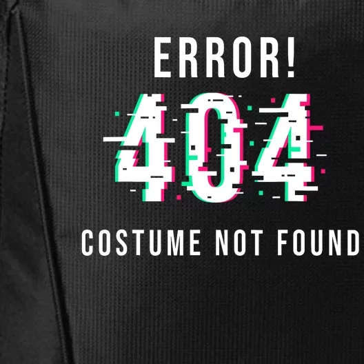 Error 404 Costume Not Found Funny Lazy Halloween City Backpack