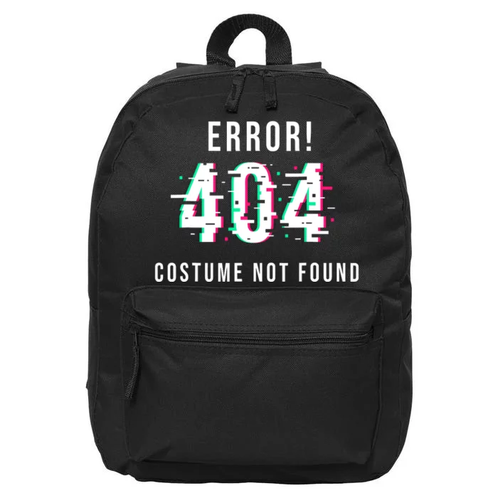 Error 404 Costume Not Found Funny Lazy Halloween 16 in Basic Backpack