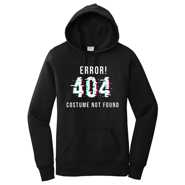 Error 404 Costume Not Found Funny Lazy Halloween Women's Pullover Hoodie