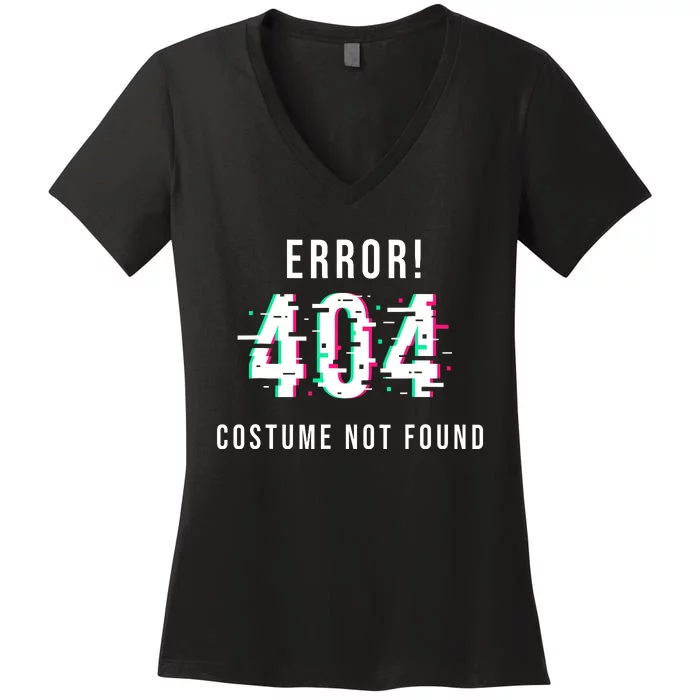 Error 404 Costume Not Found Funny Lazy Halloween Women's V-Neck T-Shirt