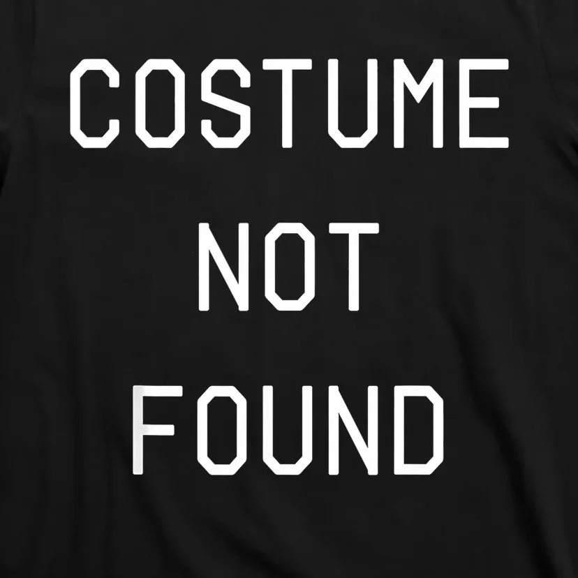 Error 404 Costume Not Found Funny Couples Matching Halloween T-Shirt