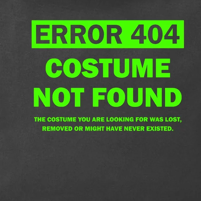 Error 404 Costume Not Found Halloween Matching Zip Tote Bag