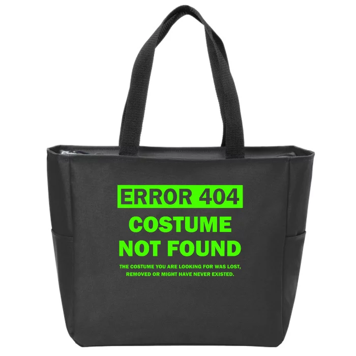 Error 404 Costume Not Found Halloween Matching Zip Tote Bag